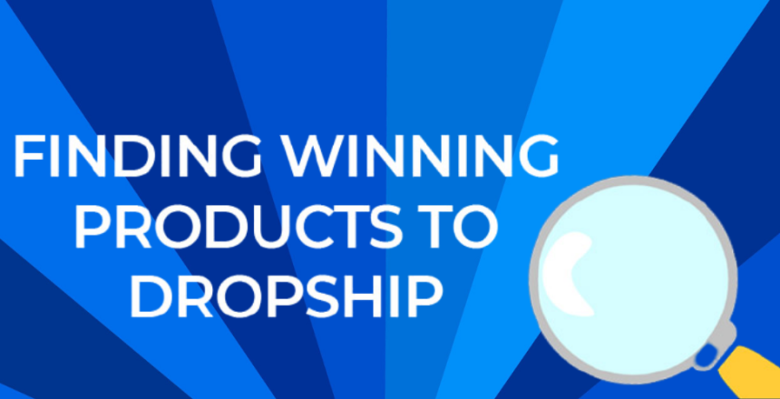 finding winning products to dropship